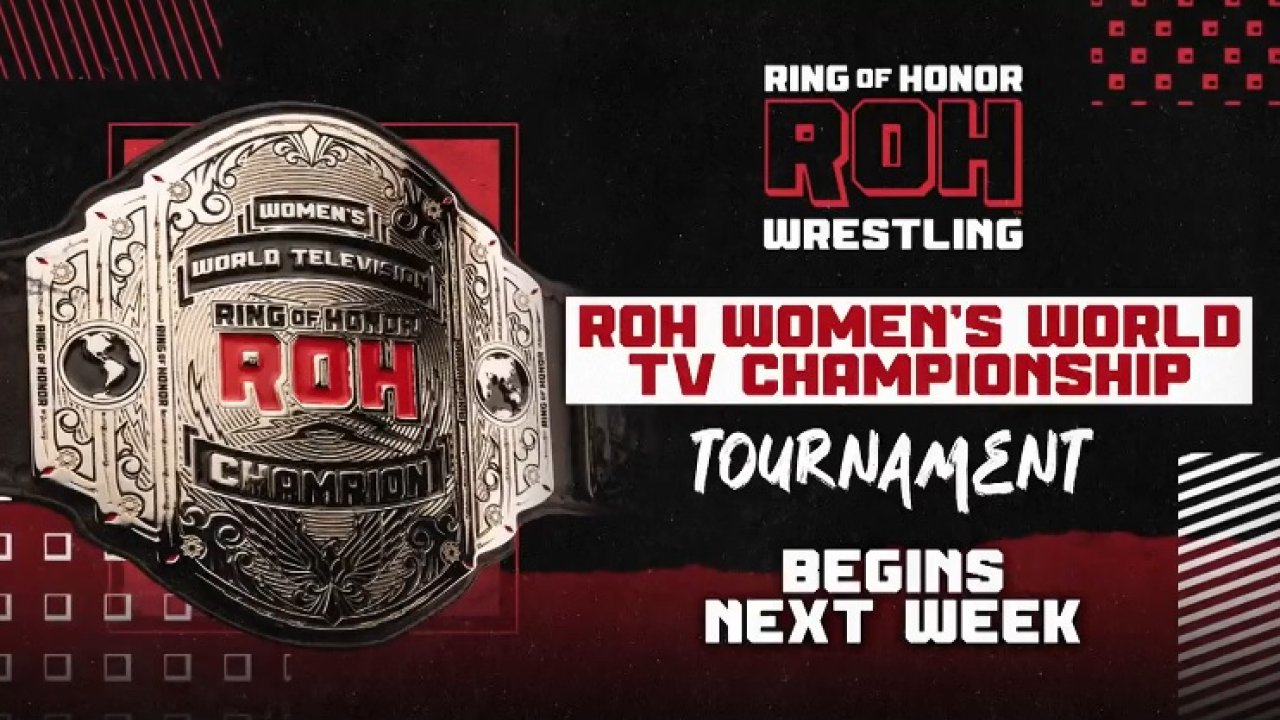 ROH Women's World Television Title Tournament Starts 2/15/2024