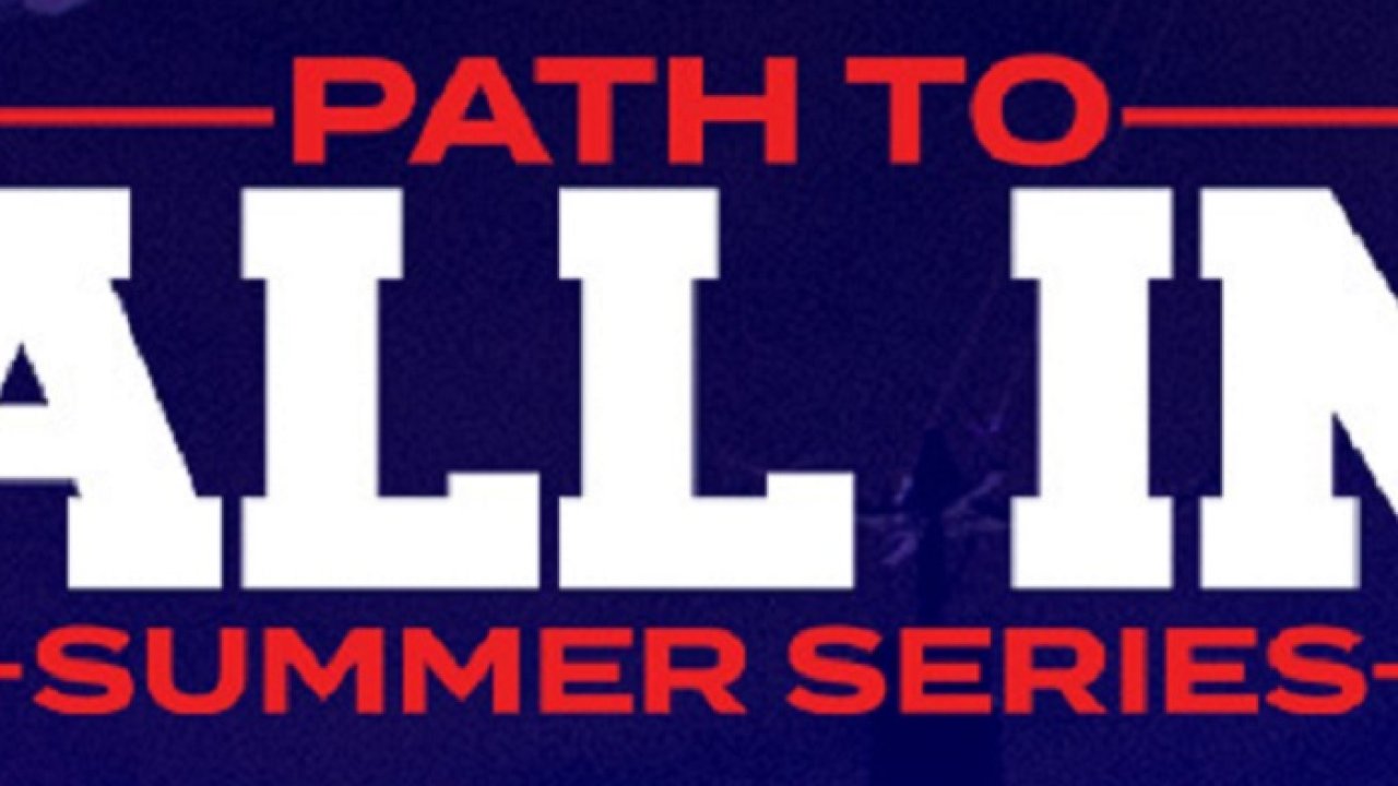 AEW: Path To ALL IN Summer Series
