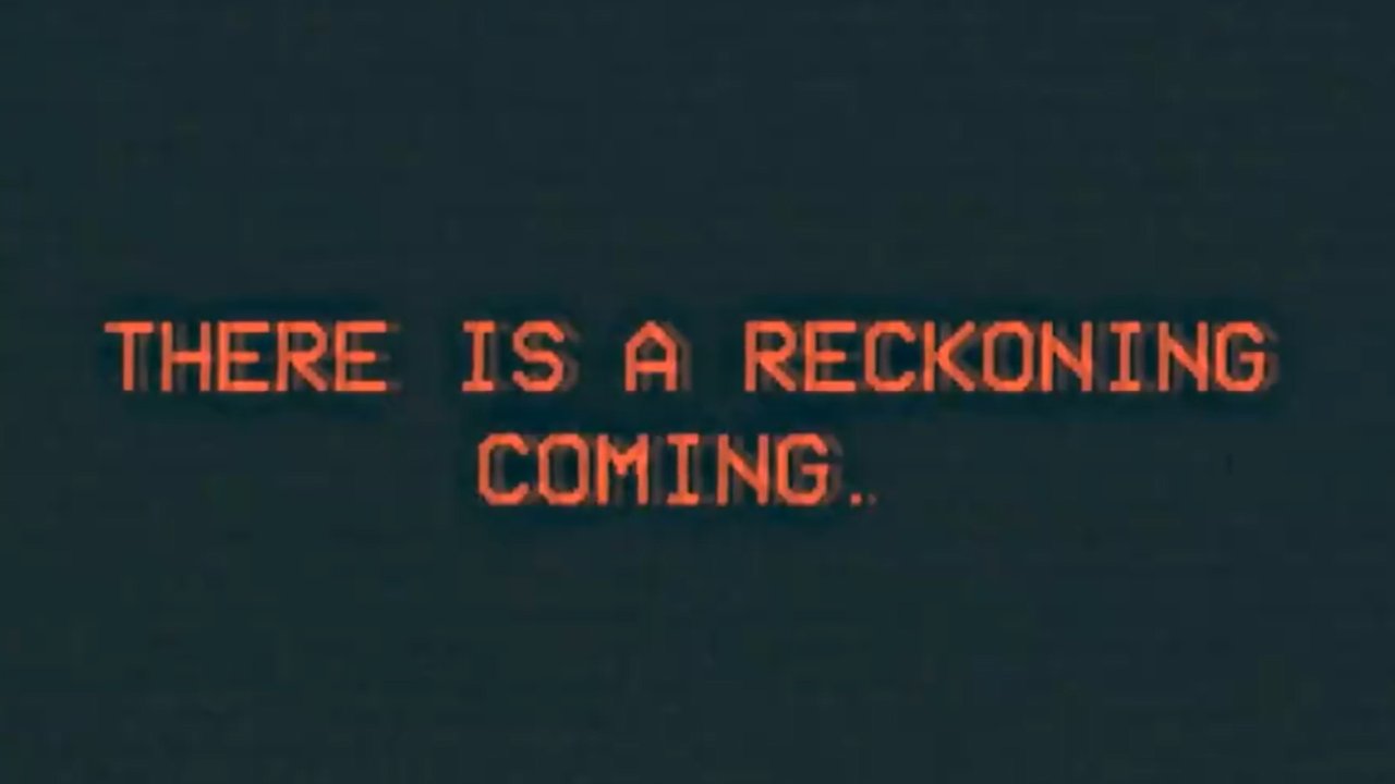 Reckoning Coming