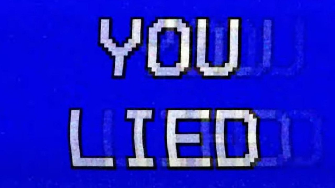 You Lied