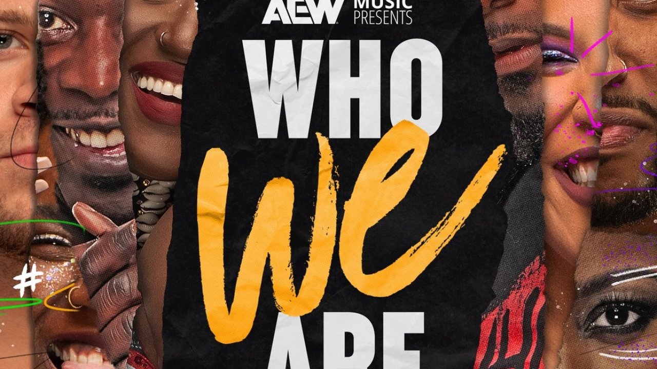 AEW Music Presents: WHO WE ARE Volume 2