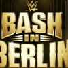 WWE Bash In Berlin 2024