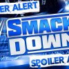 WWE SmackDown Spoiler Alert