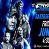 WWE SmackDown Preview (June 6, 2025): Bakersfield, CA.